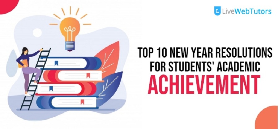 Top 10 New Year Resolutions for Students' Academic Achievement